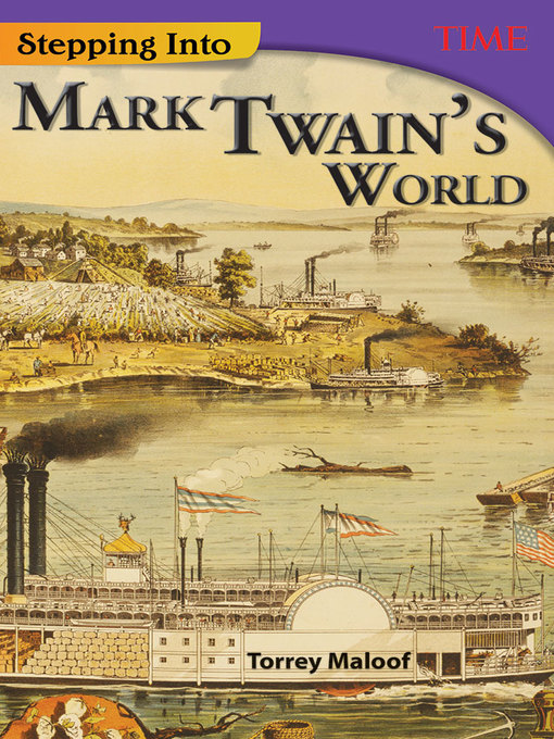 Title details for Stepping Into Mark Twain's World by Torrey Maloof - Available